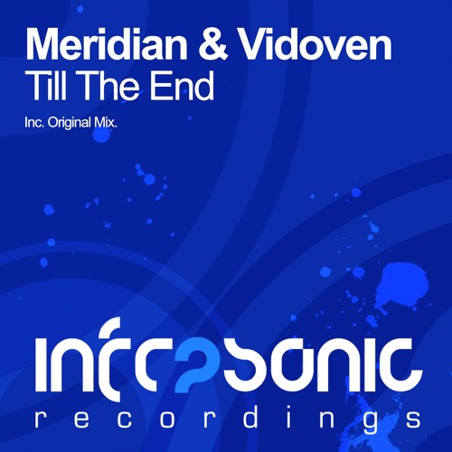 Meridian & Vidoven - Till the End (Original Mix) Preview
