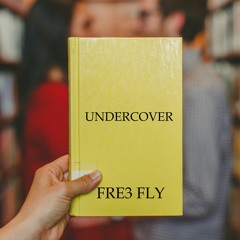 Fre3 Fly feat. Addie - Undercover (BtheLick Remix)[FULL TRACK on Spotify, iTunes, Amazon]