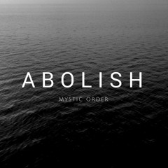 Abolish (Original Mix)