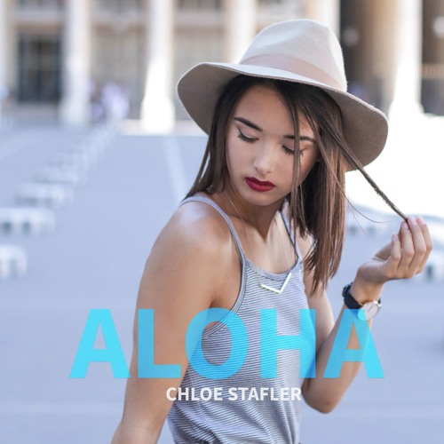 Stream Møme - Aloha ft. Merryn Jeann (French Version | Version Française)  Cover - Chloé by Chloe Stafler | Listen online for free on SoundCloud