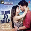 Tum Jo Mile Armaan Malik - Saansein-DjBaap Com Tum Jo Mile Armaan Malik - Saansein-DjBaap Com
