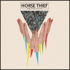 Horse Thief - Another Youth