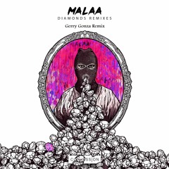 MALAA - Diamonds (Gerry Gonza Remix)