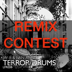 Jay-B & Ivan Armilis - TerrorDrums (REMIX CONTEST) (CLOSED, Stems are free to download)