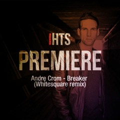 Premiere: Andre Crom – Breaker (Whitesquare Remix) (OFF Recordings)