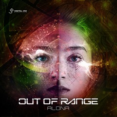 Out Of Range - Alona | EP MiniMix  - out now