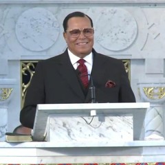 Pt. 1, Minister Louis Farrakhan: The Time & What Must Be Done