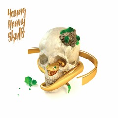 Young Heavy Skulls (Album Stream)