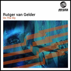 Rutger Van Gelder - On The Sly