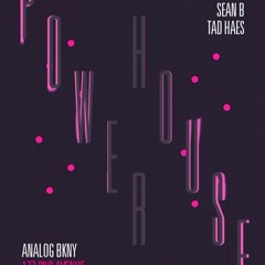 Powerhouse Mega Mix (Tad Haes + Sean B)