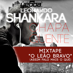 2 - Leonardo Shankara - Chapa Quente