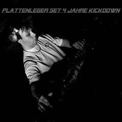 Plattenleger - 4 Jahre Kickdown