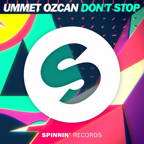 Ummet Ozcan - Don't Stop (Extended Mix)