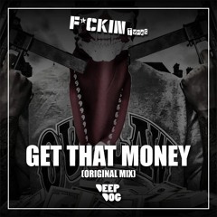 Deep Dog - Get That Money (Original mix)