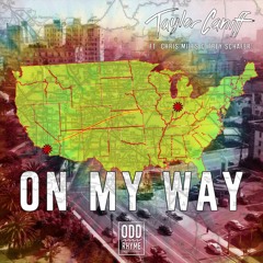 On My Way Ft. Chris Miles & Trey Schafer