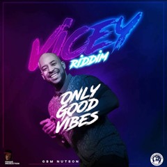 GBM Nutron - Only Good Vibes (Vicey Riddim) (2017 Soca)