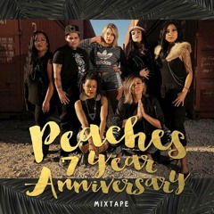 Peaches 7 Year Anniversary Mix by DJ Umami