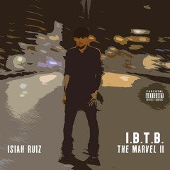 I.B.T.B. (The Marvel 2)