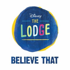 The Lodge - Believe That (Nightcore)