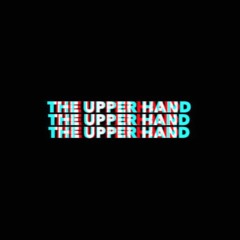 The Upper Hand