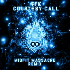 Courtesy Call (Misfit Remix)