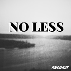 No Less - SG Lewis (Andre Nuestro cover)