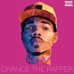 Run Up- Chance the Rapper