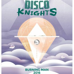 Mira & Chris @ Disco Knights Burning Man 2016