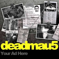 Deadmau5 - Your Ad Here (Sarah Mashup)