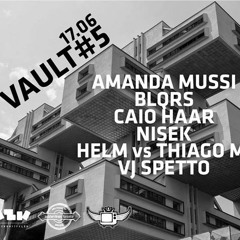 Amanda Mussi @ Vault#5 (17.06.2016)