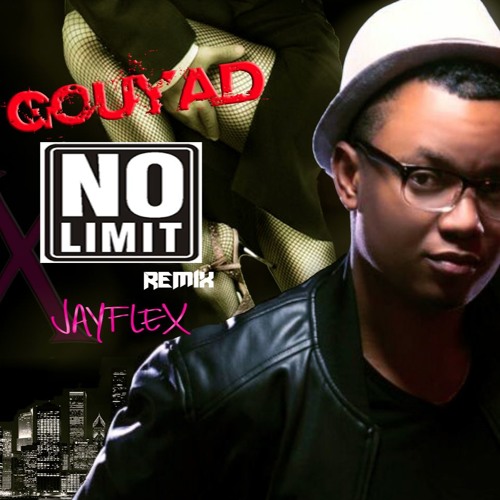 NO LIMIT Gouyad Remix_JayflexBEATZ