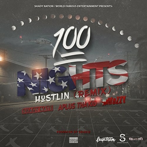 A Plus Tha Kid x Shady Nate x Mozzy - 100 Nights Hustlin' [Remix] [Prod. Grizzie] [Thizzler.com]