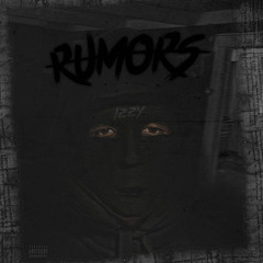 Rumors (Prod. Cm$)