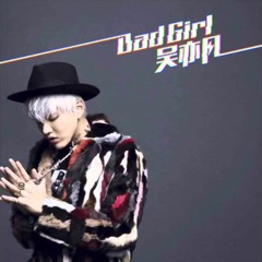 Bad Girl- Kris
