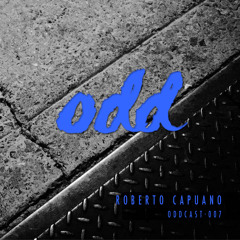 Oddcast 007 Roberto Capuano