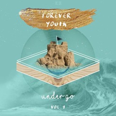 Forever Youth - 1st Mixtape Album