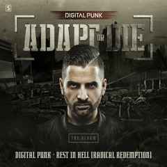 Digital Punk - Rest In Hell (Radical Redemption Remix)