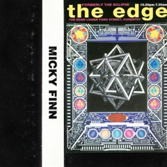 Mickey Finn - The Edge A8 Series - Early 1993