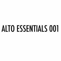 alto essentials 001