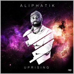 Aliphatik - Uprising EP Preview