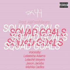 SKYY - Squad Goals (Prod. ABFreshBeats) .mp3