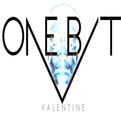 Valentine (One Bit Remix)