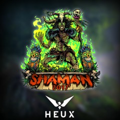 Shaman 2017 - HEUX