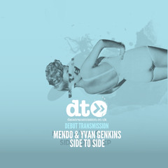 Mendo & Yvan Genkins - Side To Side