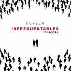 Dosseh - Infrequentable feat. Booba