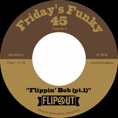 Flippin' Bob (Part 1)