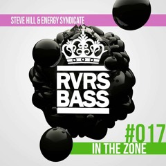 Steve Hill & Energy Syndicate - In The Zone - (Out Now On RVRS Bass)