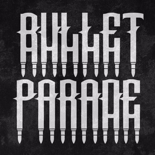 The Bullet Parade - Paradise Lost
