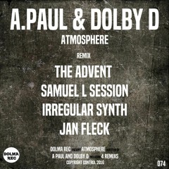 A.Paul & Dolby D - Atmosphere (Irregular Synth Remix) [Dolma Records]