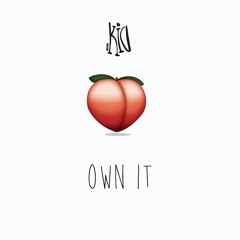 Own It